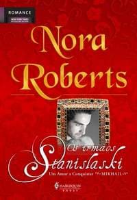 Os Irmãos Stanislaski um Amor a Conquistar – Mikhail