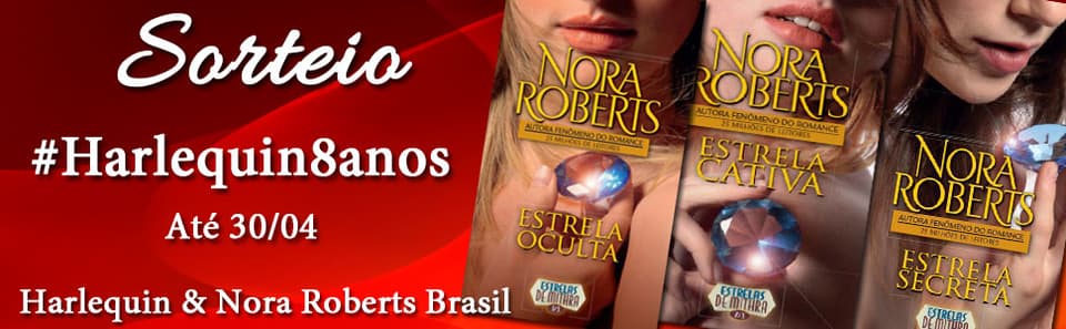 Nora Roberts - resultado Sorteio - Trilogia Estrelas Mithra